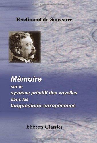 Cover of Mémoire sur le système primitif des voyelles dans les langues indo-européennes