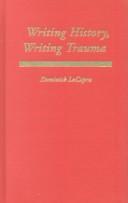 Cover of Escribir La Historia, Escribir El Trauma