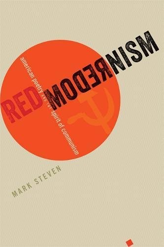 Cover of Red Modernism: American Poetry and the Spirit of Communism