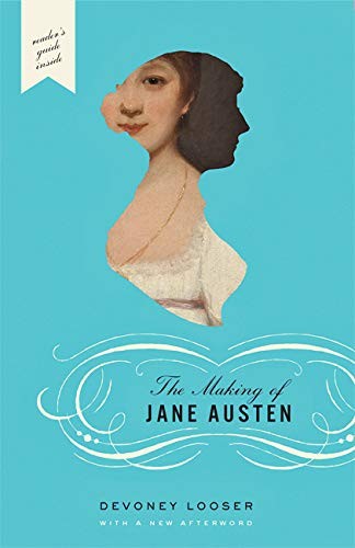 Cover of The Making of Jane Austen, with a new afterword and reader's guide