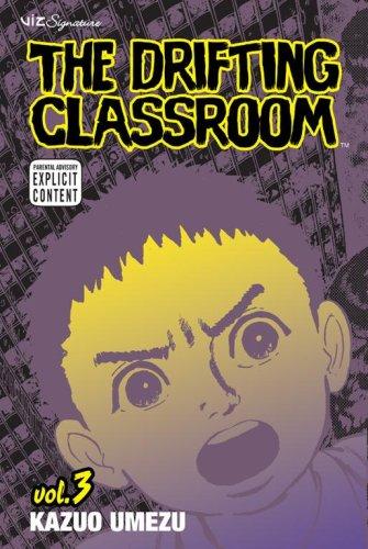 Cover of The Drifting Classroom, Vol. 3