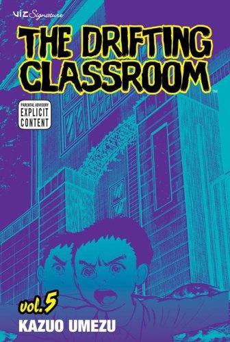 Cover of The Drifting Classroom, Vol. 5