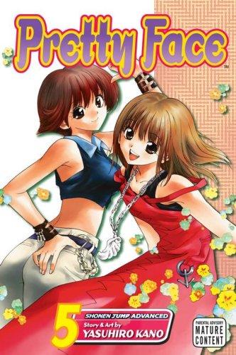 Cover of Pretty Face, Vol. 5 (Pretty Face)