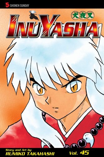Cover of InuYasha, Vol. 45: Triple Threat
