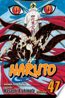 Cover of Naruto, Vol. 47: The Seal Destroyed
