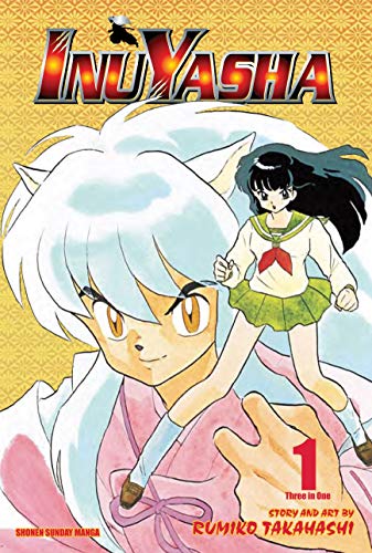 Cover of Inuyasha. VizBig Edition, Volume 1: Pulled Through Time!