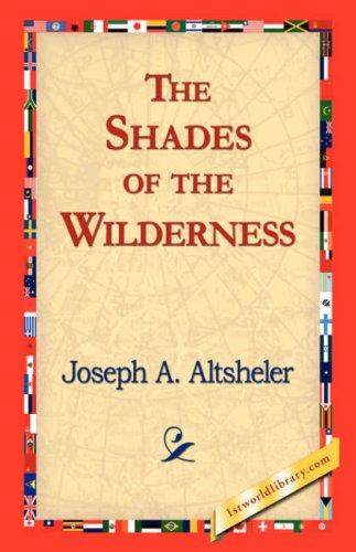 Cover of The Shades of the Wilderness
