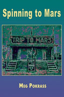 Cover of Spinning to Mars