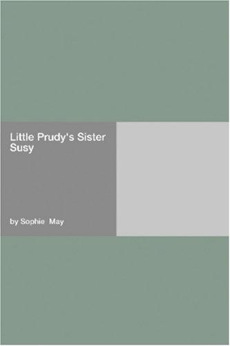Cover of Little Prudy's Sister Susy