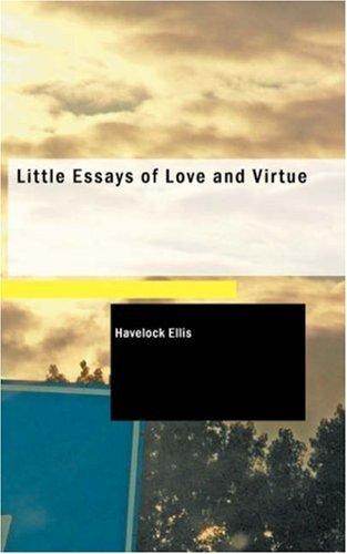 Cover of Little Essays of Love and Virtue