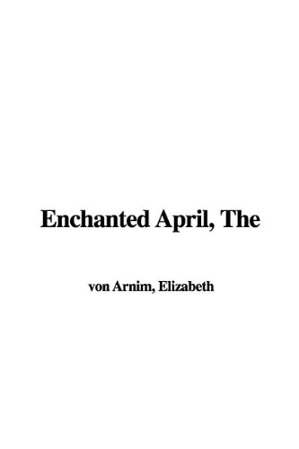 Cover of The Enchanted April