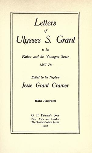 Cover of Letters of Ulysses S. Grant to his father and his youngest sister, 1857-78