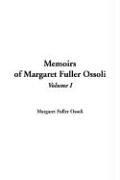 Cover of Memoirs Of Margaret Fuller Ossoli