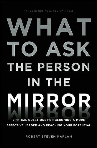 Cover of What to ask the person in the mirror
