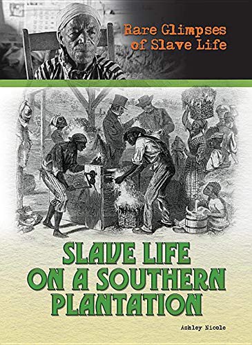 Cover of Slave Life on a Southern Plantation