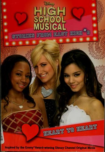 Cover of Heart to Heart (Stories from East High #6)