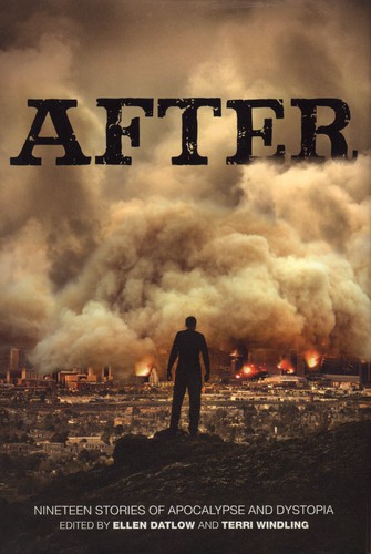 Cover of After: Nineteen Stories of Apocalypse and Dystopia
