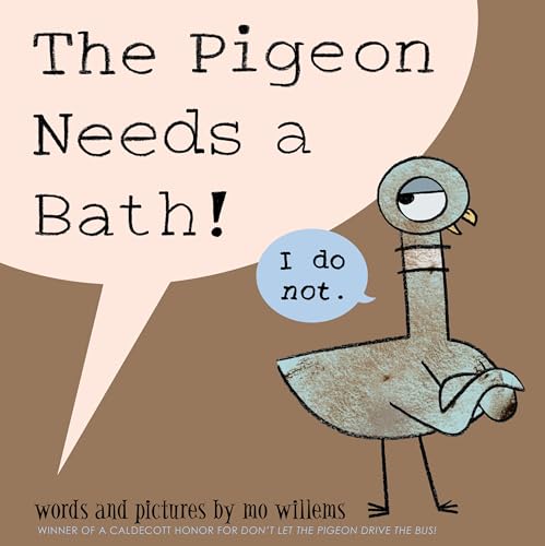 Cover of The Pigeon Needs a Bath!
