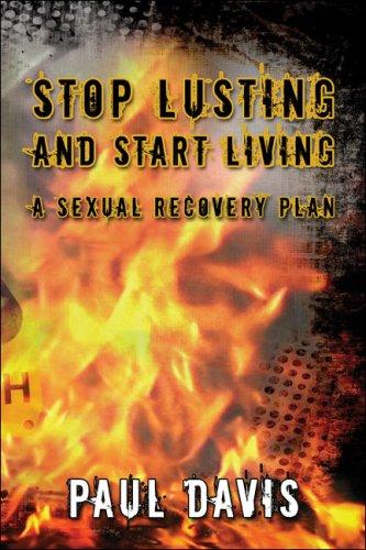 Cover of Stop Lusting and Start Living