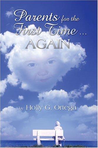 Cover of Parents for the First Time...Again