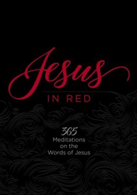 Cover of Jesus in Red: 365 Meditations on the Words of Jesus