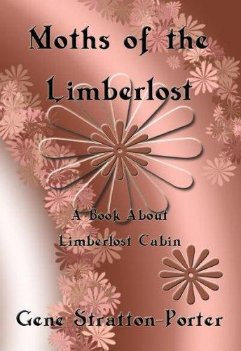 Cover of Moths of the Limberlost