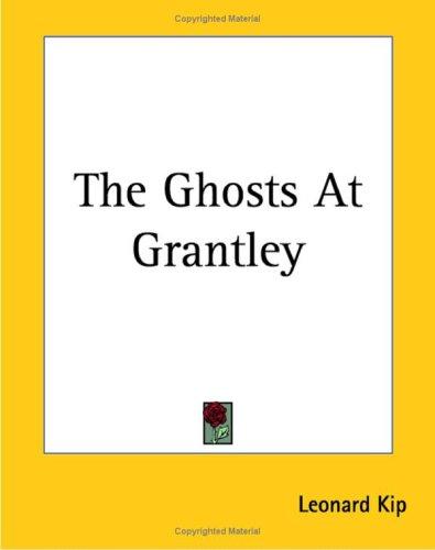 Cover of The Ghosts at Grantley