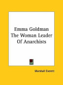 Cover of Emma Goldman the Woman Leader of Anarchi