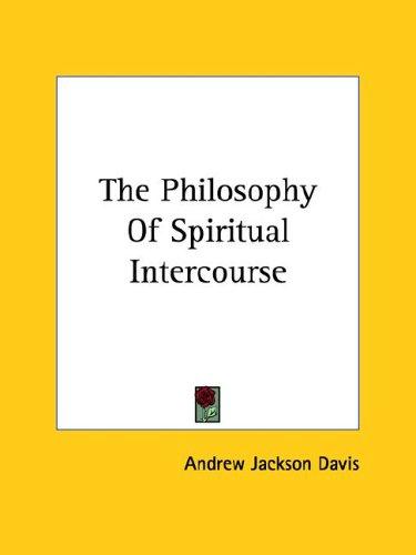 Cover of The philosophy of spiritual intercourse