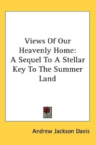 Cover of Views Of Our Heavenly Home