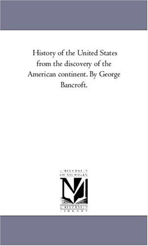 Cover of History of the United States from the discovery of the American continent