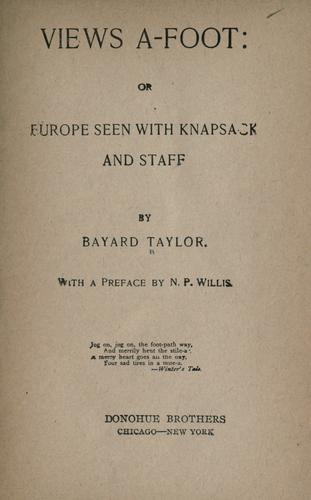 Cover of Views a-foot: or, Europe seen with a knapsack and staff