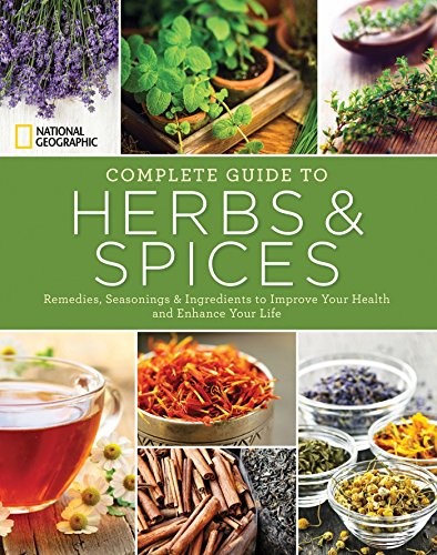 Cover of National Geographic Complete Guide to Herbs and Spices