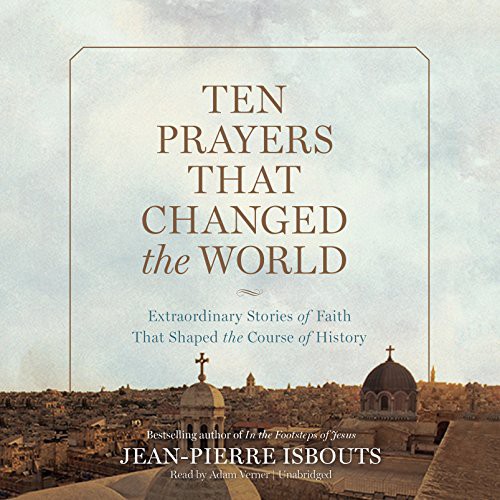 Cover of Ten prayers that changed the world