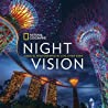 Cover of National Geographic Night Vision: Magical Photographs of Life After Dark