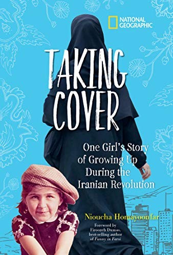 Cover of Taking Cover: One Girl's Story of Growing Up During the Iranian Revolution