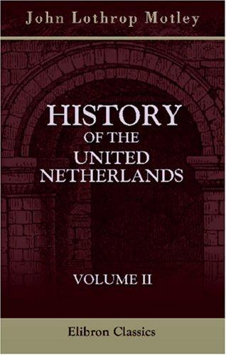 Cover of History of the United Netherlands