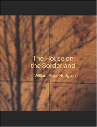 Cover of The House on the Borderland