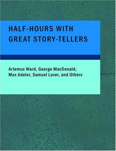 Cover of Half-Hours with Great Story-Tellers