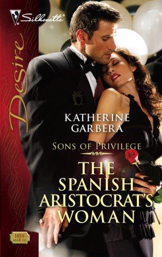 Cover of The Spanish Aristocrat's Woman