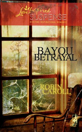 Cover of Bayou betrayal