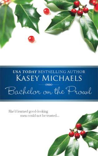 Cover of Bachelor on the Prowl