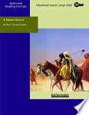 Cover of A Desert Drama The Tragedy of the Korosko (EasyRead Super Large 20pt Edition)
