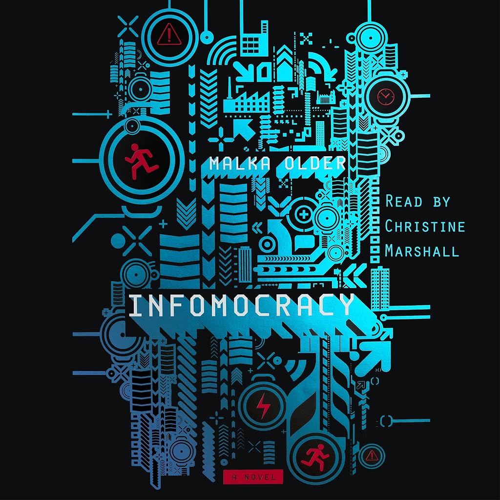 Cover of Infomocracy: Book One of the Centenal Cycle