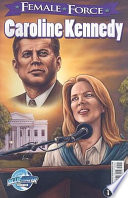 Cover of Female Force: Caroline Kennedy