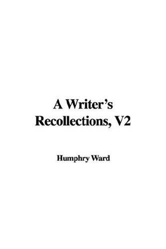 Cover of A Writer's Recollections, V2