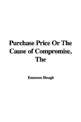 Cover of The Purchase Price or the Cause of Compromise