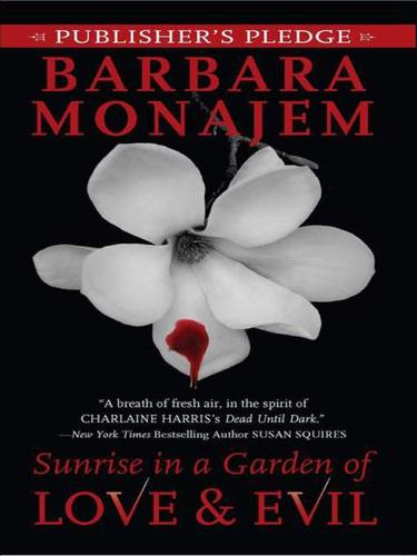 Cover of Sunrise in a Garden of Love & Evil