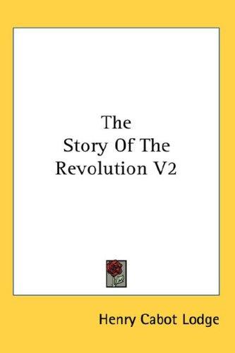 Cover of The Story Of The Revolution V2