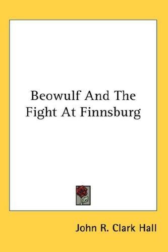 Cover of Beowulf And The Fight At Finnsburg